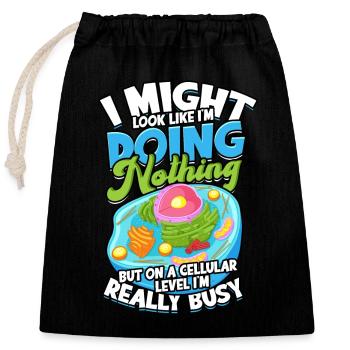 I could be a biological science cell biologist - Closable cotton gift bag (25x30cm) - black - Front