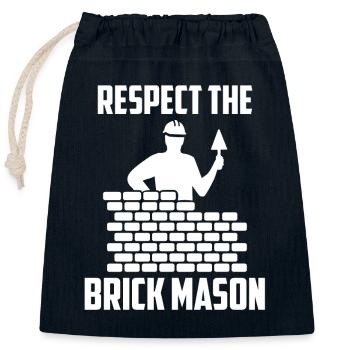 Respect The Brick Mason Cool Cement Masonry Funny - Closable cotton gift bag (25x30cm) - navy - Front