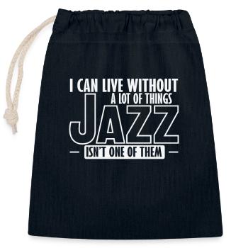 I can live without a lot of Things Jazz isn't one - Verschließbarer Geschenkbeutel aus Baumwolle (25x30cm) - Navy - Vorne