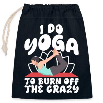 I Do Yoga To Burn Off The Crazy - Closable cotton gift bag (25x30cm) - navy - Front
