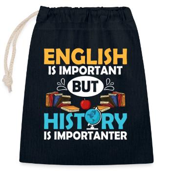 English Is Important But History Is Importanter Ed - Verschließbarer Geschenkbeutel aus Baumwolle (25x30cm) - Navy - Vorne