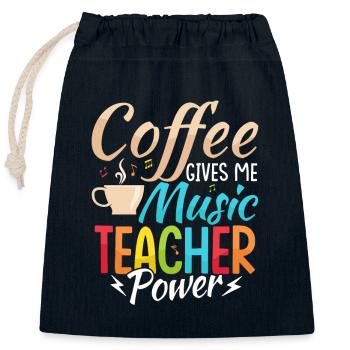 Coffee Gives Me Music Teacher Power Education Inst - Closable cotton gift bag (25x30cm) - navy - Front
