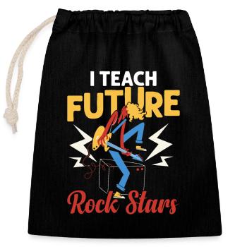 I Teach Future Rock Stars School Music Teacher - Closable cotton gift bag (25x30cm) - black - Front