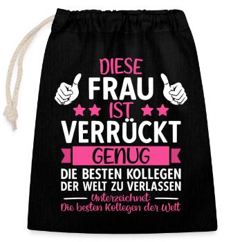 Abschied Kollegin Renteneintritt Abschiedsgeschenk - Verschließbarer Geschenkbeutel aus Baumwolle (25x30cm) - Schwarz - Vorne