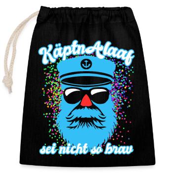 Fastnacht - Karneval - Kapitän Alaaf - Spruch - Verschließbarer Geschenkbeutel aus Baumwolle (25x30cm) - Schwarz - Vorne