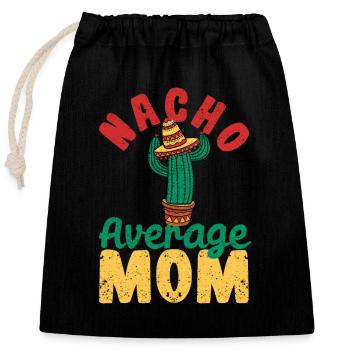 Nacho Moyenne Maman Maman Mama Cinco De Mayo Mexicain - Sac cadeau en coton avec cordon (25 x 30 cm) - noir - Devant
