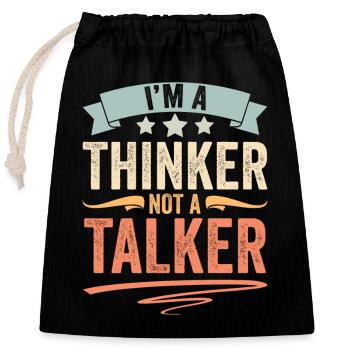 Retro Introverted Personality I Am A Thinker Not A - Closable cotton gift bag (25x30cm) - black - Front