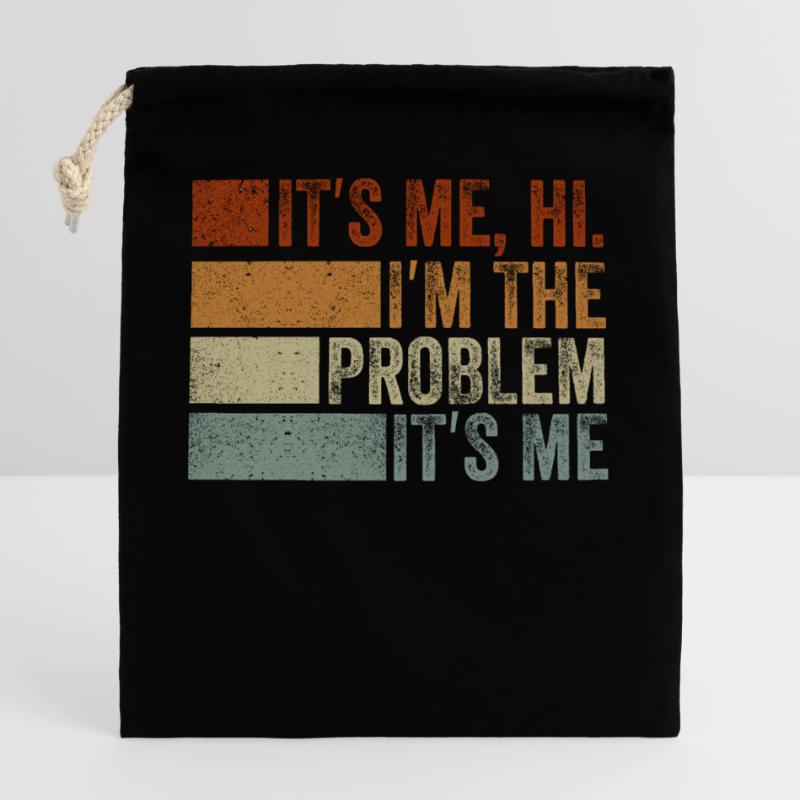 Ich bin's, hallo, ich bin das Problem Verschließbarer Geschenkbeutel aus Baumwolle (25x30cm)
