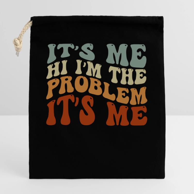 Ich bin's, hallo, ich bin das Problem Verschließbarer Geschenkbeutel aus Baumwolle (25x30cm)
