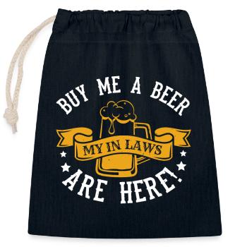 ACHETEZ-MOI UNE BIÈRE MES BEAUX-PARENTS SONT ICI 2 - Sac cadeau en coton avec cordon (25 x 30 cm) - bleu marine - Devant