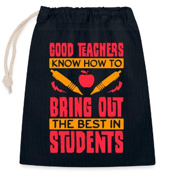 GOOD TEACHER KNOW HOW TO BRING OUT THE BEST IN - Closable cotton gift bag (25x30cm) - navy - Front