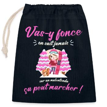 Vas y fonce ça peut marcher, Motivation filles, - Sac cadeau en coton avec cordon (25 x 30 cm) - bleu marine - Devant