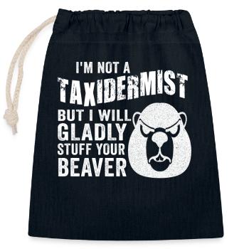 Je ne suis pas taxidermiste, je me ferai un plaisir de bourrer les castors - Sac cadeau en coton avec cordon (25 x 30 cm) - bleu marine - Devant