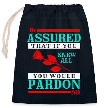 ASSURED THAT IF YOU KNEW ALL PARDON - Closable cotton gift bag (25x30cm) - navy - Front