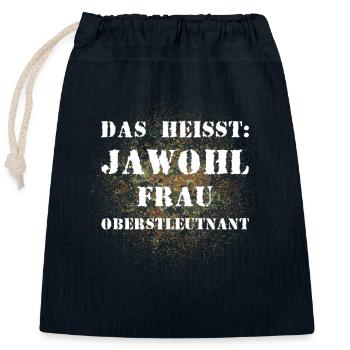 Das heißt Jawohl Frau Oberstleutnant Bundeswehr - Verschließbarer Geschenkbeutel aus Baumwolle (25x30cm) - Navy - Vorne