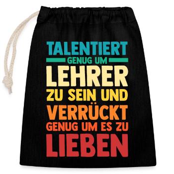 Schullehrer Lehrer - Verschließbarer Geschenkbeutel aus Baumwolle (25x30cm) - Schwarz - Vorne