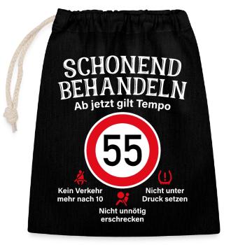55. Geburtstag Schonend Behandeln 55 Tempolimit 55 - Verschließbarer Geschenkbeutel aus Baumwolle (25x30cm) - Schwarz - Vorne