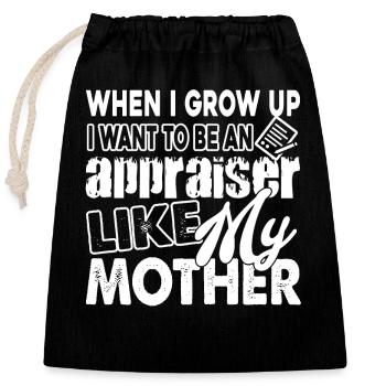 Appraiser Appraiser Like My Mother - Closable cotton gift bag (25x30cm) - black - Front