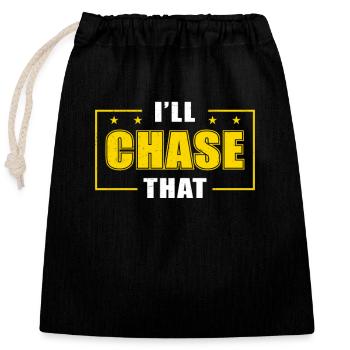 Bail Enforcement Agent I'll Chase Funny That - Closable cotton gift bag (25x30cm) - black - Front