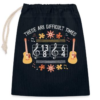 Ce sont des temps difficiles jeu de mots amusant - Sac cadeau en coton avec cordon (25 x 30 cm) - bleu marine - Devant