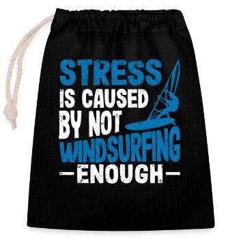 Stress is caused by too little windsurfing - Closable cotton gift bag (25x30cm) - black - Front