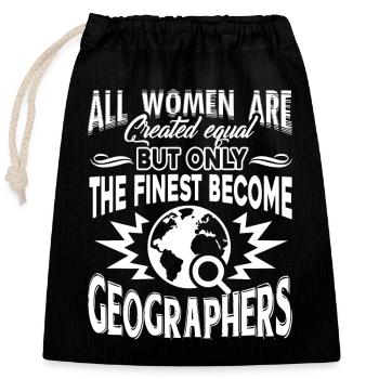 Geographer The Finest Become Geographers - Closable cotton gift bag (25x30cm) - black - Front