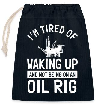 Ölfeldarbeiter Spruch Offshore-bohrinsel - Verschließbarer Geschenkbeutel aus Baumwolle (25x30cm) - Navy - Vorne