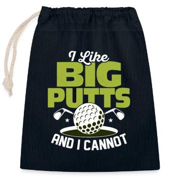 I Like Big Putts And I Cannot Lie Golfing Golf - Verschließbarer Geschenkbeutel aus Baumwolle (25x30cm) - Navy - Vorne