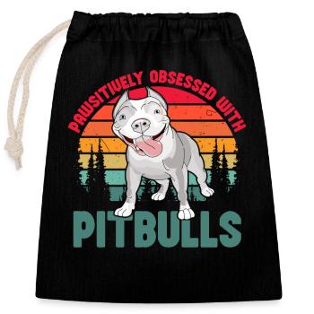 Pawsitivley obsessed with Pitbulls - Closable cotton gift bag (25x30cm) - black - Front