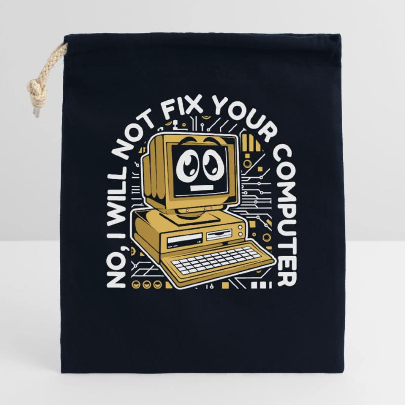 I will not fix your computer IT operations admin Closable cotton gift bag (25x30cm)