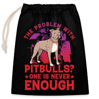 Le problème avec les pitbulls? Un seul n’est jamais assez - Sac cadeau en coton avec cordon (25 x 30 cm) - noir - Devant