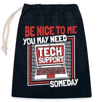 You May Need Tech Support Someday Informatiker - Verschließbarer Geschenkbeutel aus Baumwolle (25x30cm) - Navy - Vorne