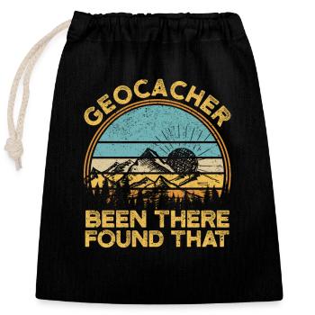 Geocacher Been There Found That Funny Geocaching - Verschließbarer Geschenkbeutel aus Baumwolle (25x30cm) - Schwarz - Vorne