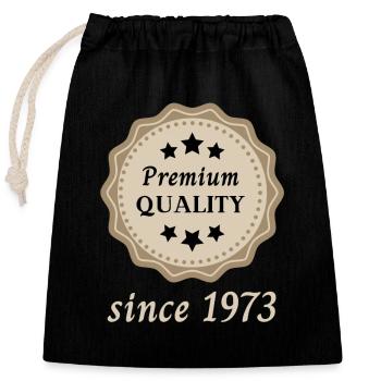Premium Quality since 1973 - Verschließbarer Geschenkbeutel aus Baumwolle (25x30cm) - Schwarz - Vorne