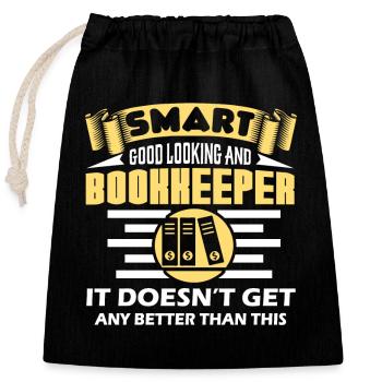 Bookkeeper Smart Good Looking Bookkeeper - Closable cotton gift bag (25x30cm) - black - Front