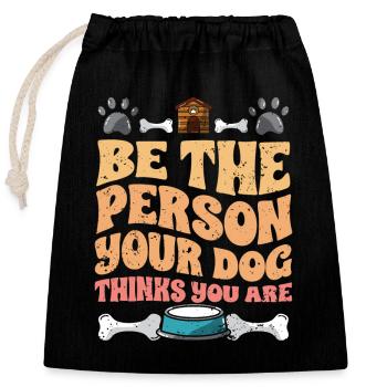 Rétro Pet Fan Soyez la personne Votre chien Votre chien - Sac cadeau en coton avec cordon (25 x 30 cm) - noir - Devant
