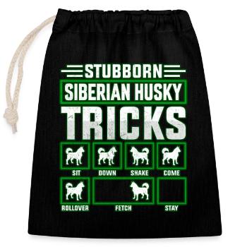 Stubborn Siberian Husky Tricks - Closable cotton gift bag (25x30cm) - black - Front