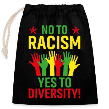 No to Racism, Yes to Diversity - Verschließbarer Geschenkbeutel aus Baumwolle (25x30cm) - Schwarz - Vorne