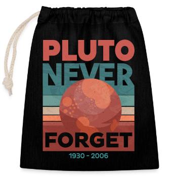 Pluto - Never forget - Verschließbarer Geschenkbeutel aus Baumwolle (25x30cm) - Schwarz - Vorne