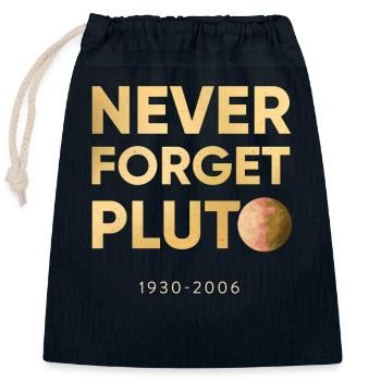 Pluto - Never forget since 2006 - Verschließbarer Geschenkbeutel aus Baumwolle (25x30cm) - Navy - Vorne