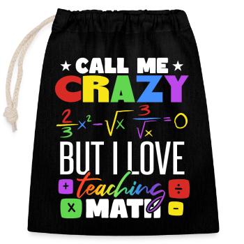 J’adore enseigner les mathématiques - Sac cadeau en coton avec cordon (25 x 30 cm) - noir - Devant