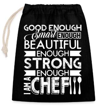 Chef I Am A Strong Chef - Closable cotton gift bag (25x30cm) - black - Front