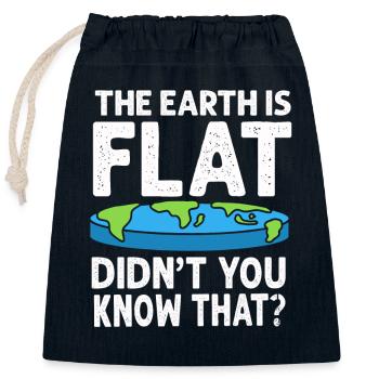 La terre est plate, vous ne le saviez pas ? - Sac cadeau en coton avec cordon (25 x 30 cm) - bleu marine - Devant
