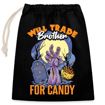 Lustiges Halloween wird Bruder gegen Süßigkeiten eintauschen - Verschließbarer Geschenkbeutel aus Baumwolle (25x30cm) - Schwarz - Vorne