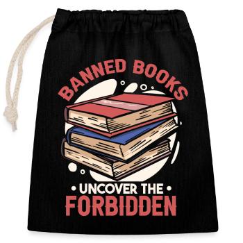 Banned Books Uncover The Forbidden - Closable cotton gift bag (25x30cm) - black - Front