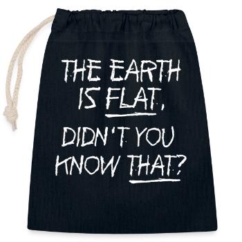 La terre est plate, vous ne le saviez pas ? - Sac cadeau en coton avec cordon (25 x 30 cm) - bleu marine - Devant