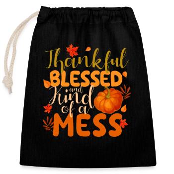 Gratefully and kind of a mess - Closable cotton gift bag (25x30cm) - black - Front