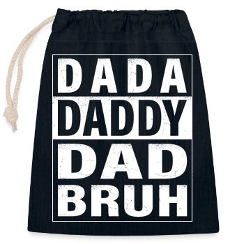 Dada Daddy Dad Bruh Happy Fathers Day Men Gift - Closable cotton gift bag (25x30cm) - navy - Front