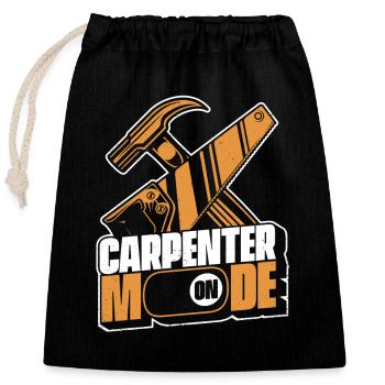 Carpenter Mode On Carpenter Wood Mechanic - Closable cotton gift bag (25x30cm) - black - Front