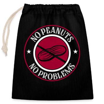 No Peanuts No Problems Awareness Nut Allergic - Verschließbarer Geschenkbeutel aus Baumwolle (25x30cm) - Schwarz - Vorne